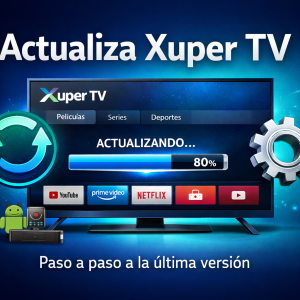 How to update Xuper TV to the latest version